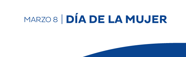 Marzo 8 | Día de la mujer