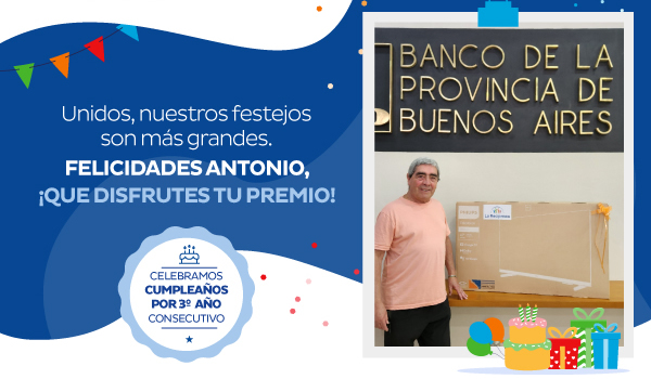 Unidos, nuestros festejos son más grandes. FELICIDADES Antonio, ¡QUE DISFRUTES TU PREMIO! | Celebramos cumpleaños por 3° año consecutivo