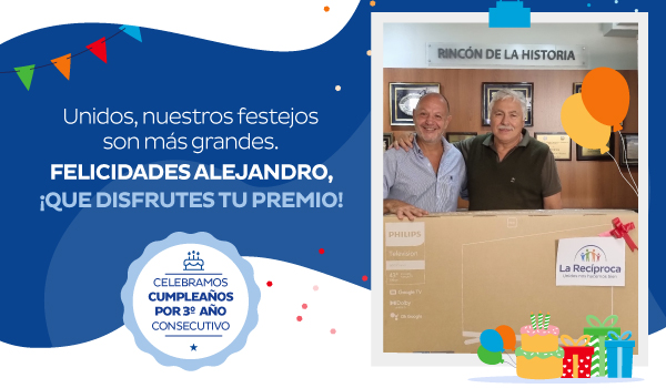 Unidos, nuestros festejos son más grandes. FELICIDADES Alejandro, ¡QUE DISFRUTES TU PREMIO! | Celebramos cumpleaños por 3° año consecutivo