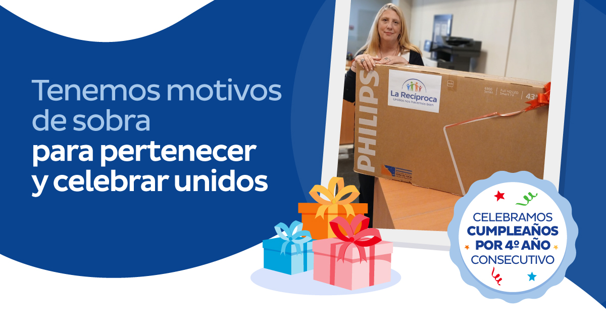 Tenemos motivos de sobra para pertenecer y celebrar unidos - Celebramos cumpleaños por 4to año consecutivo