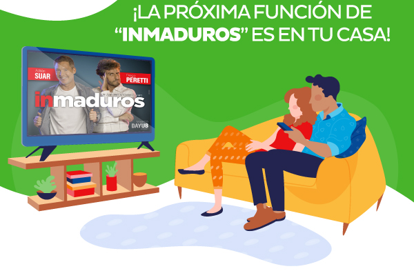 ¡La próxima función de ''Inmaduros'' es en tu casa!