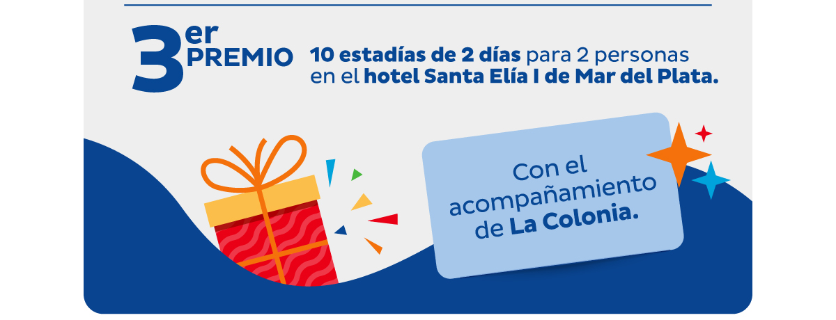 3er premio - 10 estadías de 2 días para 2 personas en el hotel Santa Elía I de Mar del Plata | Con el acompañamiento de La Colonia.