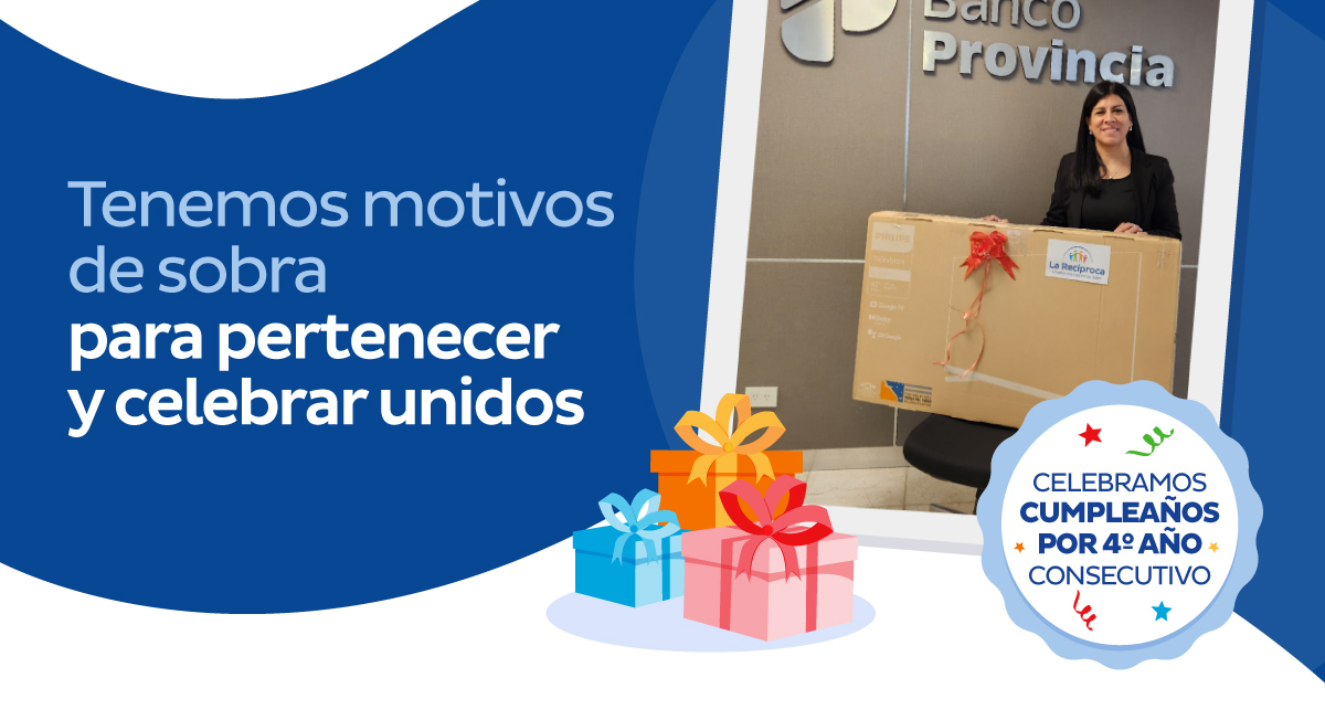 Tenemos motivos de sobra para pertenecer y celebrar unidos - Celebramos cumpleaños por 4to año consecutivo