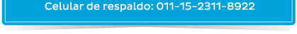 Celular de respaldo: 011-15-2311-8922