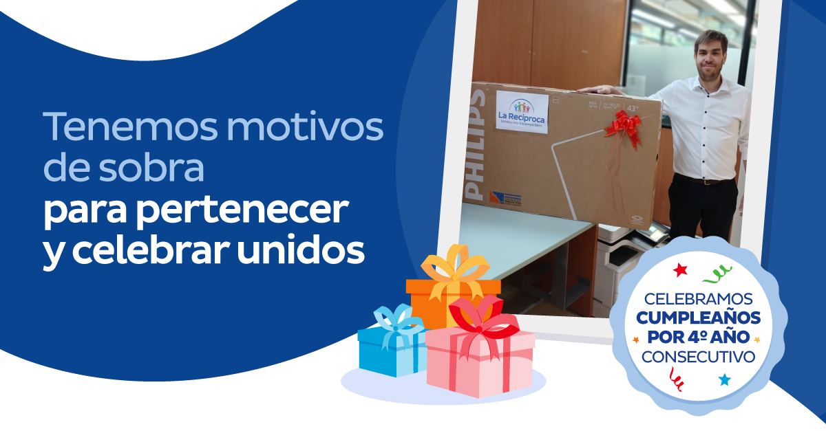 Tenemos motivos de sobra para pertenecer y celebrar unidos - Celebramos cumpleaños por 4to año consecutivo